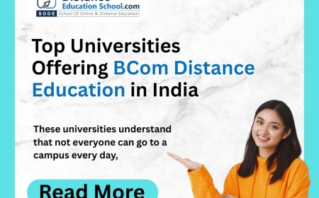 BCom Distance Learning: A Smart and Flexible Way to Build Your Future in Commerce